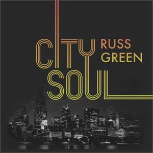 Russ Green - City Soul (2018) альбомы блюз
