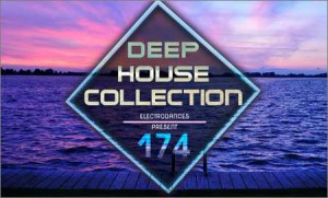 Deep House Collection Vol.174 (2017)