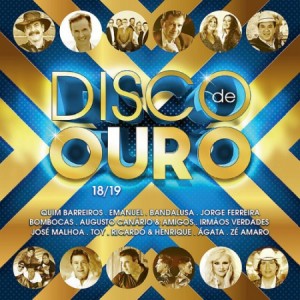 Disco De Ouro 18/19 (2018) Latin, Pop, Folk, World, & Country, Europop