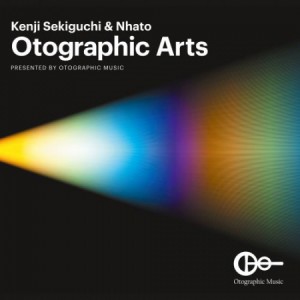 Kenji Sekiguchi & Nhato - Otographic Arts 102 (2018-06-05)