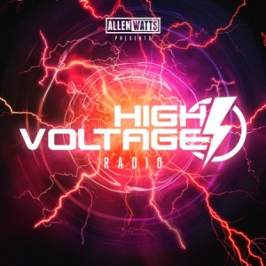 Allen Watts - High Voltage Radio 010 (2018-06-06) транс музыка