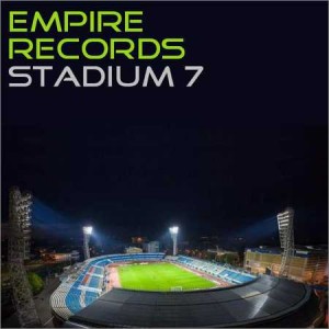 Empire Records - Stadium 7 (2018)