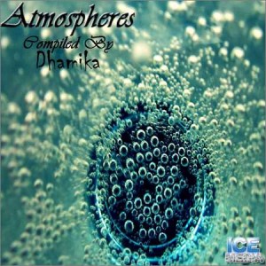 Atmospheres (Compiled By Dhamika) (2012) разные песни