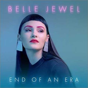 Belle Jewel - End of an Era (2018) mp3, Pop альбом