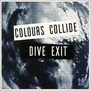 Dive Exit - Colours Collide (2018) Alternative Rock