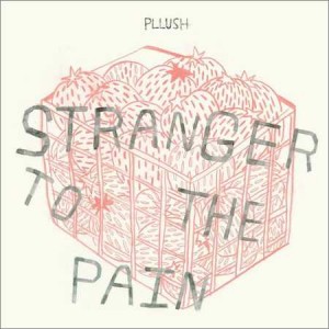 Pllush - Stranger to the Pain (2018) альбом рока