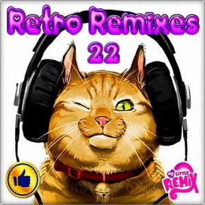 Retro Remix Quality Vol.22 (2018) Eurodance, Europop, Remixed, Dance