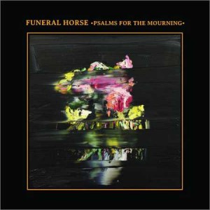 Funeral Horse - Psalms of the Mourning (2018) Stoner Rock