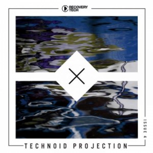 Technoid Projection Issue 4 (2018) club, Texno, House