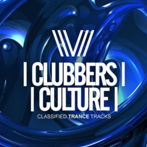 Clubbers Culture (Classified Trance Tracks) (2018) Electronic, Trance