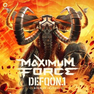 Defqon.1 2018 Maximum Force (2018) Hardcore, Gabba