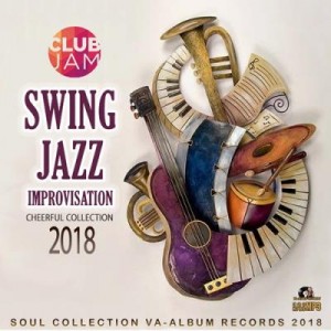 Swing Jazz Improvization (2018) Swing Jazz, Electro Jazz