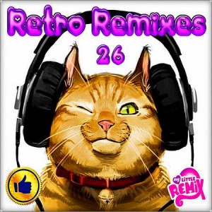 Retro Remix Quality Vol.26 (2018) Euro-House, Eurodance, Europop